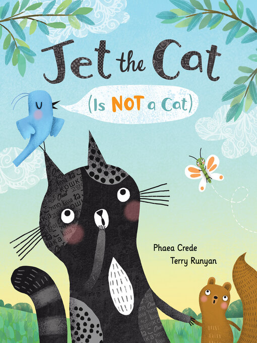 Title details for Jet the Cat (Is Not a Cat) by Phaea Crede - Available